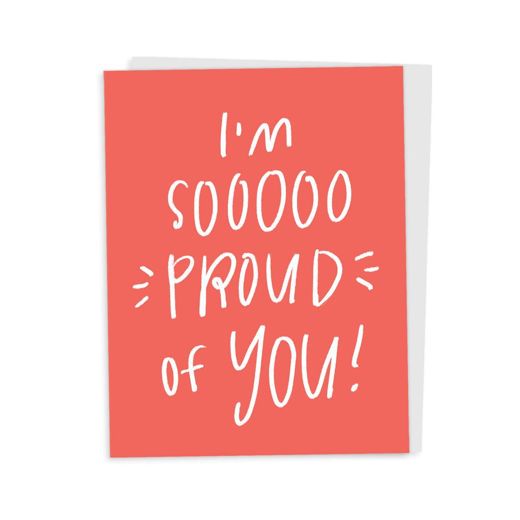 I am so proud of you greeting card